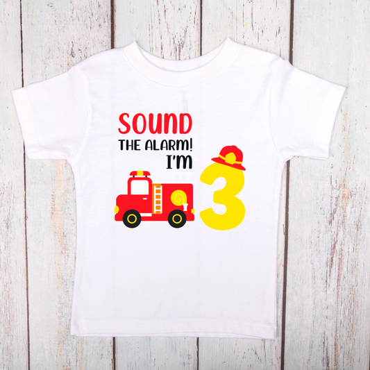 Sound The Alarm I'm 3 Toddler Birthday Shirt